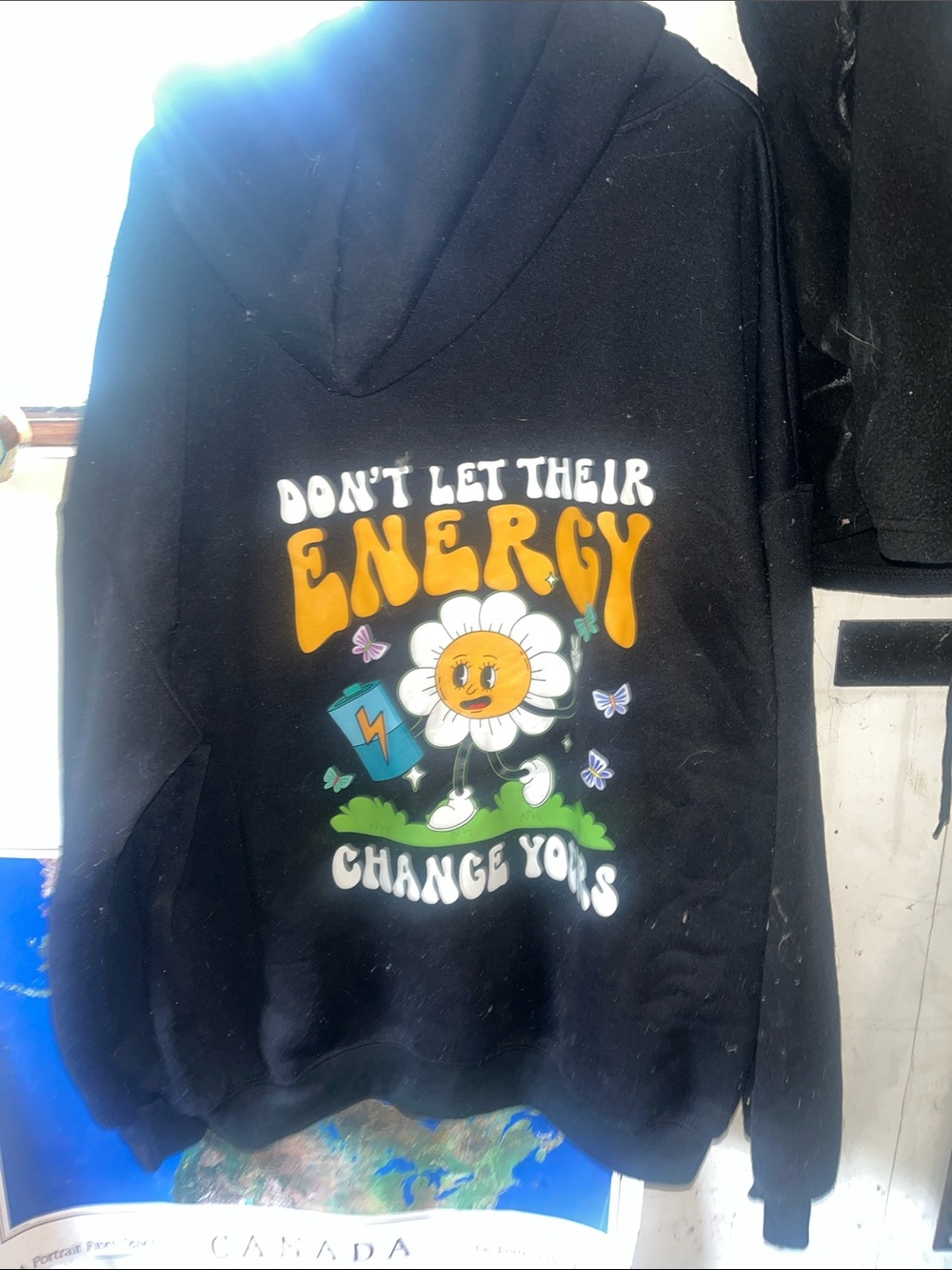 Don’t let their energy change yours” hoody